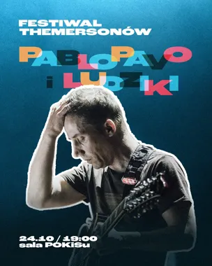 Koncert Pablopavo i Ludziki | Festiwal Themersonów
